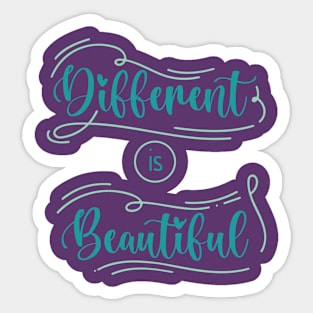 DIFFERENT IS BEAUTIFUL Sticker